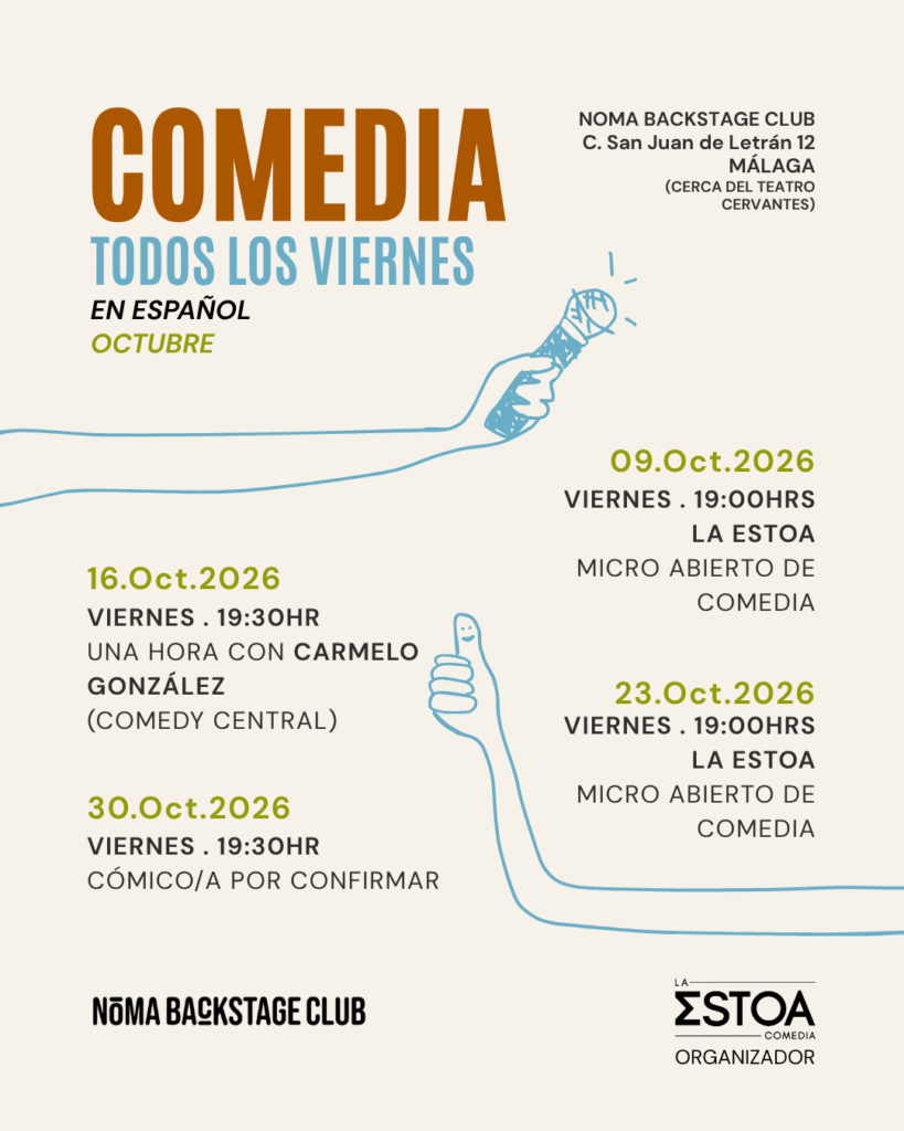 Cartel de octubre: comedia todos los viernes en Noma Backstage Club, Málaga, organizado por La Estoa Comedia