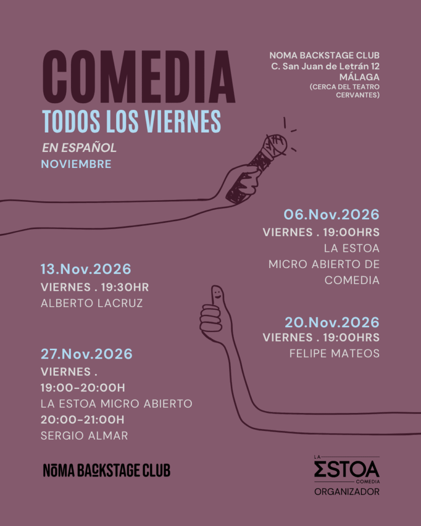 Cartel de noviembre: comedia todos los viernes en Noma Backstage Club, Málaga, organizado por La Estoa Comedia