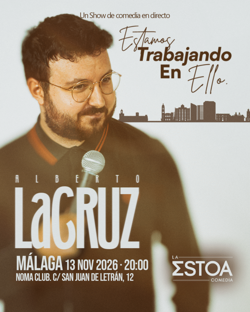 Cartel de Estamos trabajando en ello, de Alberto Lacruz, 13 de noviembre en Noma, Málaga